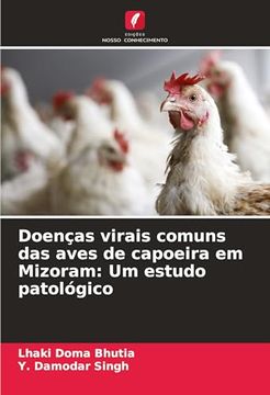portada Doenças Virais Comuns das Aves de Capoeira em Mizoram: Um Estudo Patológico (en Portugués)