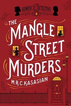 portada The Mangle Street Murders: The Gower Street Detective: Book 1 (Gower Street Detectives)