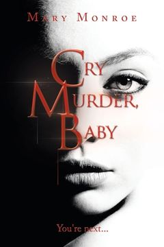 portada Cry Murder, Baby: You're Next... (en Inglés)