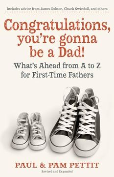 portada Congratulations, You're Gonna be a Dad! What's Ahead From a to z for First-Time Fathers (en Inglés)