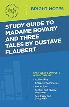 portada Study Guide to Madame Bovary and Three Tales by Gustave Flaubert (Bright Notes) (en Inglés)