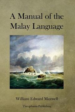 portada A Manual of the Malay Language (en Inglés)