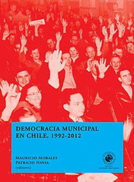 portada democracia municipal en chile, 1992 - 2012