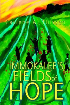 portada immokalee ` s fields of hope