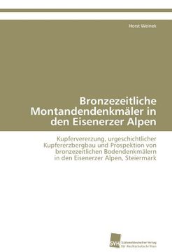 portada Bronzezeitliche Montandendenkmaler in Den Eisenerzer Alpen