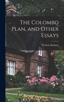 portada The Colombo Plan, and Other Essays (en Inglés)