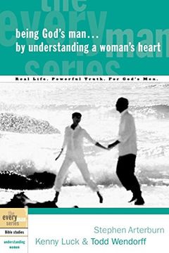 portada Being God's man by Understanding a Woman's Heart (Every man Bible Studies) (en Inglés)