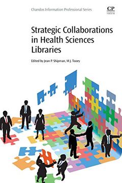 portada Strategic Collaborations in Health Sciences Libraries (Chandos Information Professional Series) (in English)