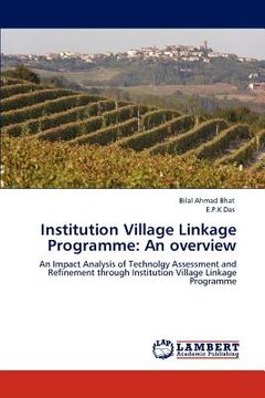 portada institution village linkage programme: an overview (en Inglés)