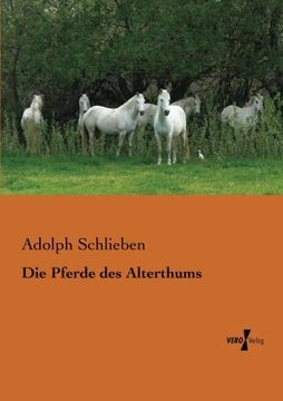 portada Die Pferde des Alterthums (en Alemán)