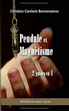 portada Pendule et Magnétisme: 2 Guides en 1 (en Francés)