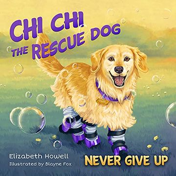 portada Never Give up (Chi chi the Rescue Dog, 1) (en Inglés)