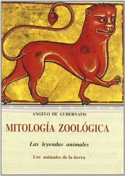 portada Mitología Zoológica: Las Leyendas Animales, los Animales de la Tierra (in Spanish)