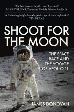 portada Shoot for the Moon: The Space Race and the Voyage of Apollo 11 (in English)