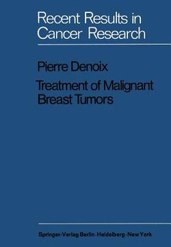 portada treatment of malignant breast tumors: indications and results a study based on 1174 cases treated at the institut gustave-roussy between 1954 and 1962