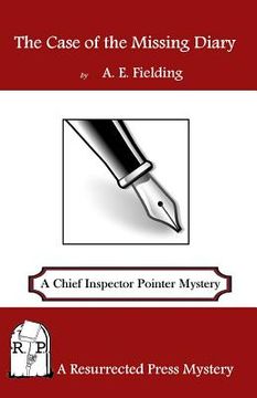 portada The Case of the Missing Diary: A Chief Inspector Pointer Mystery