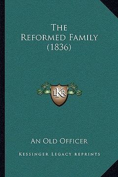 portada the reformed family (1836) the reformed family (1836)