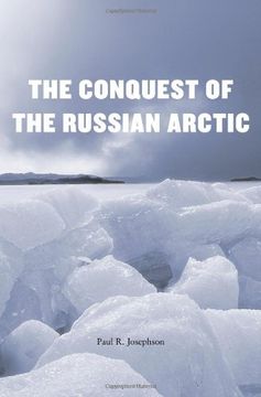 portada The Conquest of the Russian Arctic (in English)