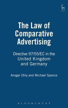 portada the law of comparative advertising: directive 97/55/ec in the united kingdom and germa (en Inglés)