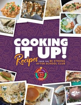 portada Cooking It Up: Recipes from the Be Strong After School Club