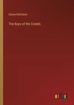portada The Keys of the Creeds (in English)