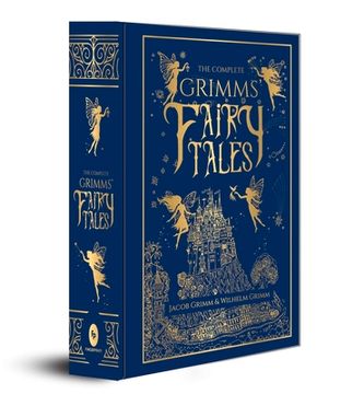 portada The Complete Grimms' Fairy Tales (Deluxe Hardbound Edition) (Hardback or Cased Book) (in English)