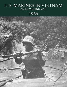 portada u.s. marines in the vietnam war: an expanding war 1966 (in English)