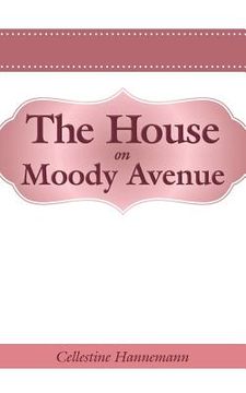 portada the house on moody avenue (en Inglés)