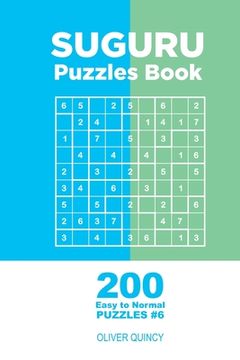 portada Suguru - 200 Easy to Normal Puzzles 9x9 (Volume 6) (en Inglés)