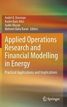 portada Applied Operations Research and Financial Modelling in Energy: Practical Applications and Implications