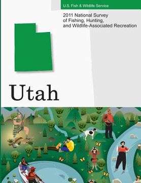 portada 2011 National Survey of Fishing, Hunting, and Wildlife-Associated Recreation?Utah (in English)