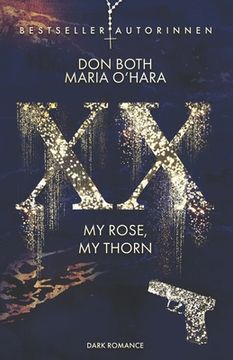 portada Xx - my Rose, my Thorn (en Alemán)