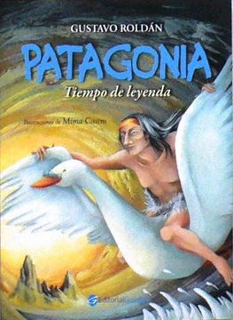 portada Patagonia Tiempo de Leyenda (en Desconocido)