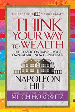 portada Think Your way to Wealth (Condensed Classics): The Master Plan to Wealth and Success From the Author of Think and Grow Rich (in English)
