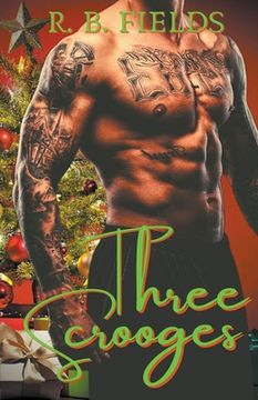 portada Three Scrooges: A Hot Outlaw Reverse Harem Erotic Short (in English)