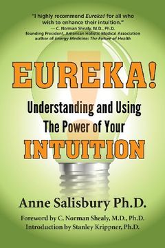 portada eureka! understanding and using the power of your intuition (en Inglés)