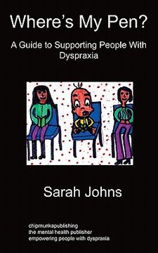 portada where's my pen? a guide to supporting people with dyspraxia