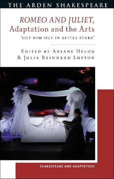 portada Romeo and Juliet, Adaptation and the Arts: 'Cut him out in Little Stars'(Shakespeare and Adaptation) (en Inglés)