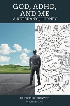 portada God, Adhd, and Me: A Veteran's Journey (en Inglés)
