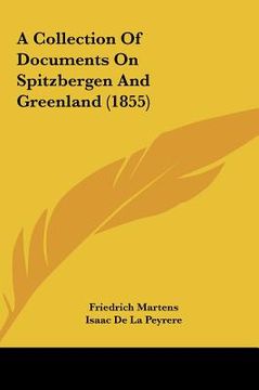 portada a collection of documents on spitzbergen and greenland (1855) (en Inglés)