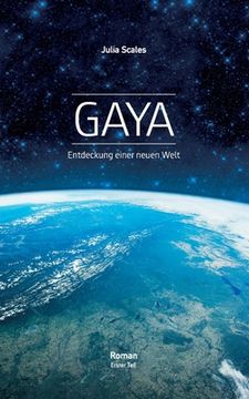portada Gaya: Entdeckung einer neuen Welt (en Alemán)