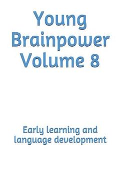 portada Young Brainpower Volume 8: Early learning and language development (in English)