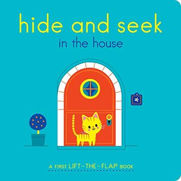 portada Hide and Seek in the House: A First Lift-The-Flap Book 