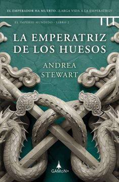 portada La Emperatriz de los Huesos (in Spanish)