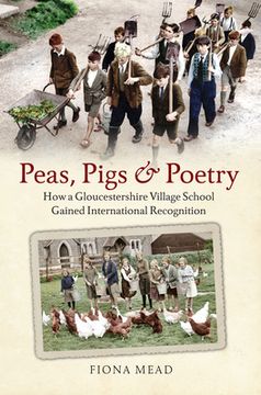 portada Peas, Pigs and Poetry (en Inglés)
