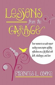 portada lessons from the garage (en Inglés)