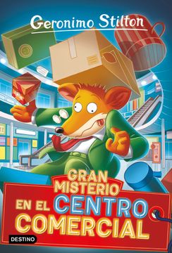 portada GERONIMO STILTON 92 GRAN MISTERIO EN EL CENTRO COMERCIAL (in Spanish)