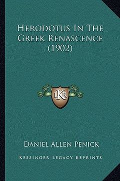 portada herodotus in the greek renascence (1902)