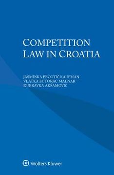 portada Competition Law in Croatia (in English)