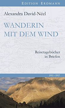 portada Wanderin mit dem Wind: Reisetagebücher in Briefen. 1911? 1917 (Die Bedeutendsten 100 Entdecker) (in German)